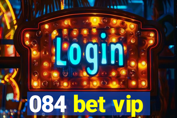 084 bet vip